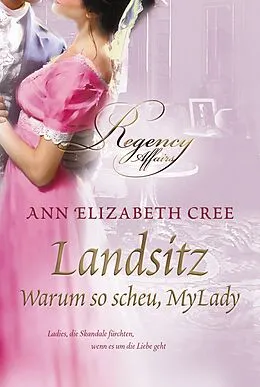 E-Book (epub) Warum so scheu, MyLady von Ann Elizabeth Cree
