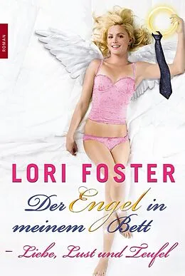 E-Book (epub) Liebe, Lust und Teufel von Lori Foster