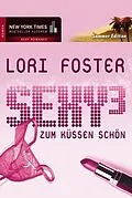 E-Book (epub) Zum Küssen schön von Lori Foster