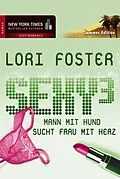 E-Book (epub) Mann mit Hund sucht Frau mit Herz von Lori Foster