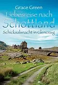 E-Book (epub) Schicksalsnacht in Glencraig von Grace Green