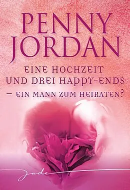 E-Book (epub) Ein Mann zum Heiraten? von Penny Jordan