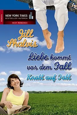 E-Book (epub) Knall auf Fall von Jill Shalvis