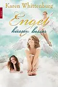 E-Book (epub) Engel küssen besser von Karen Toller Whittenburg, Karen Whittenburg