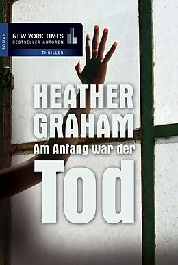 E-Book (epub) Am Anfang war der Tod von Heather Graham