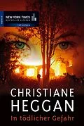 E-Book (epub) In tödlicher Gefahr von Christiane Heggan