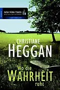 E-Book (epub) Wo die Wahrheit ruht von Christiane Heggan