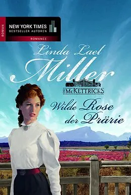 E-Book (epub) Wilde Rose der Prärie von Linda Lael Miller