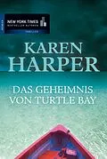 E-Book (epub) Das Geheimnis von Turtle Bay von Karen Harper