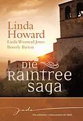 E-Book (epub) Die Raintree-Saga von Linda Winstead Jones, Beverly Barton, Linda Howard