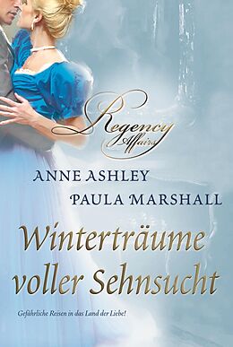 E-Book (epub) Winterträume voller Sehnsucht von Paula Marshall, Anne Ashley