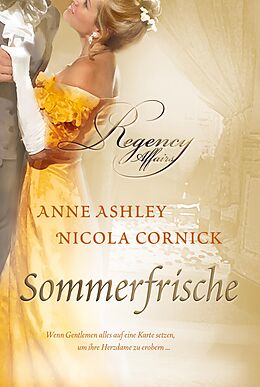 E-Book (epub) Sommerfrische von Nicola Cornick, Anne Ashley