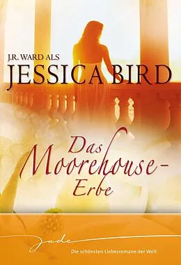 E-Book (epub) Das Moorehouse-Erbe von Jessica Bird