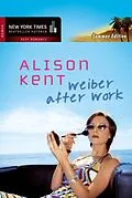 E-Book (epub) Weiber after Work von Alison Kent