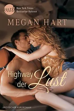 E-Book (epub) Highway der Lust von Megan Hart