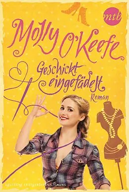 E-Book (epub) Geschickt eingefädelt von Molly O'Keefe