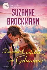 E-Book (epub) Zwischen Gefühl und Geheimnis von Suzanne Brockmann