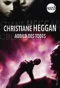 E-Book (epub) Abbild des Todes von Christiane Heggan