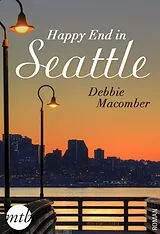 E-Book (epub) Happy End in Seattle von Debbie Macomber