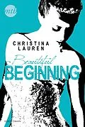 E-Book (epub) Beautiful Beginning von Christina Lauren