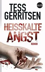 E-Book (epub) Heißkalte Angst von Tess Gerritsen