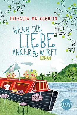 E-Book (epub) Wenn die Liebe Anker wirft von Cressida Mclaughlin