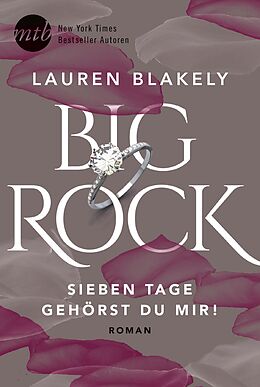 E-Book (epub) Big Rock - Sieben Tage gehörst du mir! von Lauren Blakely