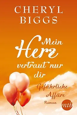 E-Book (epub) Gefährliche Affäre von Cheryl Biggs