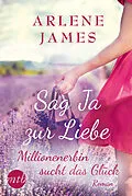 E-Book (epub) Millionenerbin sucht das Glück von Arlene James