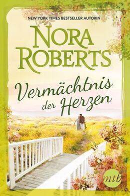 E-Book (epub) Vermächtnis der Herzen von Nora Roberts