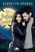 E-Book (epub) Zum Beißen verführt von Kerrelyn Sparks