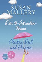 E-Book (epub) Der 48-Stunden-Mann / Pleiten, Pech und Prinzen von Susan Mallery