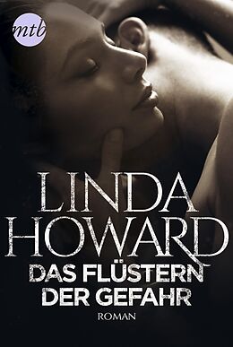 E-Book (epub) Das Flüstern der Gefahr von Linda Howard