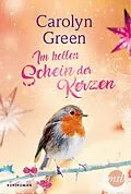 E-Book (epub) Im hellen Schein der Kerzen von Carolyn Greene