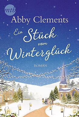 E-Book (epub) Ein Stück vom Winterglück von Abby Clements
