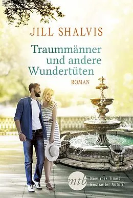 E-Book (epub) Traummänner und andere Wundertüten von Jill Shalvis