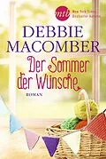 E-Book (epub) Der Sommer der Wünsche von Debbie Macomber