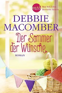 E-Book (epub) Der Sommer der Wünsche von Debbie Macomber