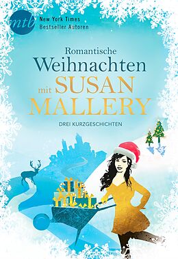 E-Book (epub) Romantische Weihnachten mit Susan Mallery von Susan Mallery