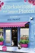 E-Book (epub) Glücksbringer auf leisen Pfoten von Ira Panic