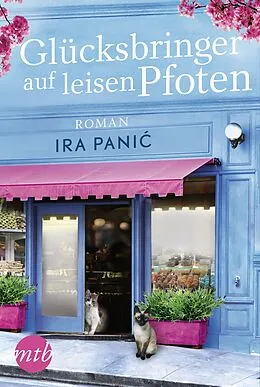 E-Book (epub) Glücksbringer auf leisen Pfoten von Ira Panic