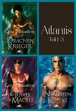 E-Book (epub) Atlantis - Teil 1-3 von Gena Showalter