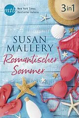 E-Book (epub) Romantischer Sommer mit Susan Mallery (3in1) von Susan Mallery