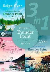 E-Book (epub) Thunder Point - Teil 4-6 (3in1) von Robyn Carr