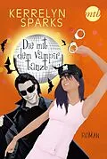 E-Book (epub) Die mit dem Vampir tanzt von Kerrelyn Sparks