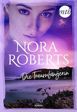 E-Book (epub) Die Traumfängerin von Nora Roberts