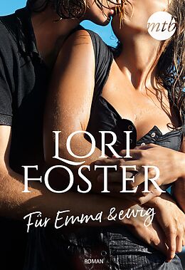E-Book (epub) Für Emma & ewig von Lori Foster