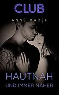 E-Book (epub) Hautnah und immer näher von Anne Marsh