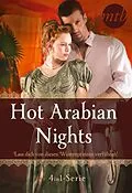 E-Book (epub) Hot Arabian Nights - Lass dich von diesen Wüstenprinzen verführen! (4in1-Serie) von Marguerite Kaye
