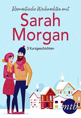 E-Book (epub) Romantische Weihnachten mit Sarah Morgan (drei Kurzgeschichten) von Sarah Morgan